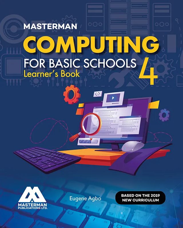 Computing for Basic Schools Book 4 cover