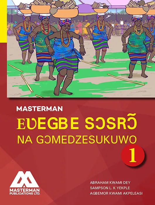 Ewegbe Sɔsrɔ Na Gɔmedzesukuwo (Ewe for Primary) Book 1 cover