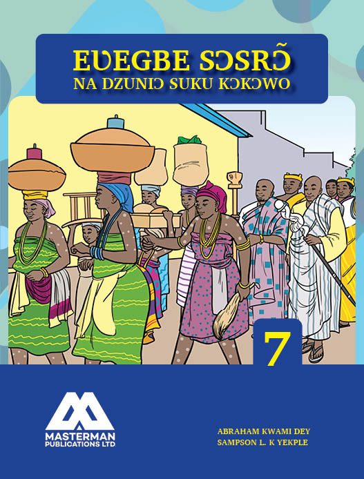 Ghanaian Language for Junior High Schools: Ewe Basic 7 cover